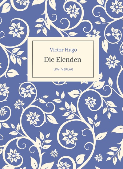 Picture of Victor Hugo: Die Elenden / Les Misérables. Ins Deutsche übertragen von G. A. Volchert