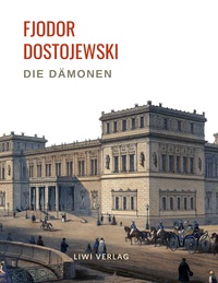 Picture of Fjodor Dostojewski: Die Dämonen. Vollständige Neuausgabe.