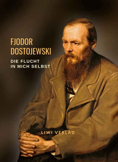 Picture of Fjodor Dostojewski: Die Flucht in mich selbst