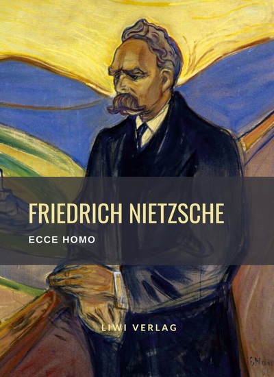 Image de Friedrich Nietzsche: Ecce homo. Vollständige Neuausgabe