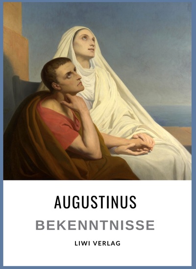 Picture of Augustinus: Bekenntnisse. Vollständige Neuausgabe