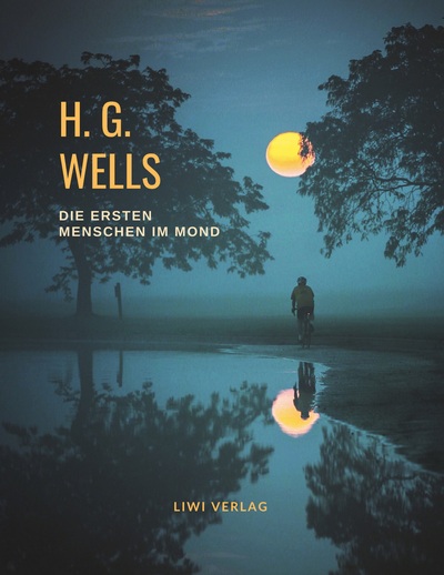 Image de H. G. Wells: Die ersten Menschen im Mond