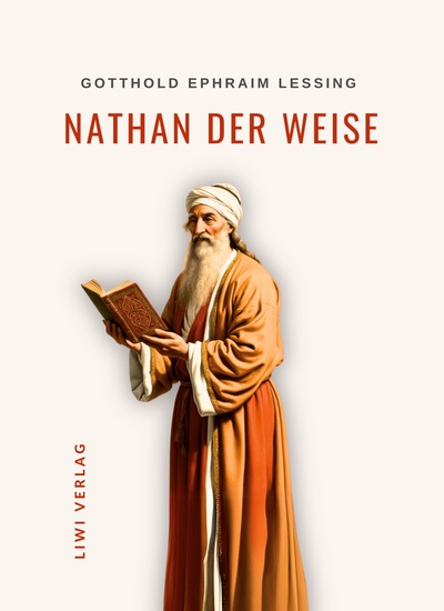 Picture of Gotthold Ephraim Lessing: Nathan der Weise. Vollständige Neuausgabe