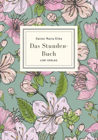 Picture of Rainer Maria Rilke: Das Stunden-Buch. Vollständige Neuausgabe
