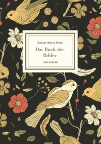 Picture of Rainer Maria Rilke: Das Buch der Bilder. Vollständige Neuausgabe