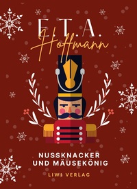 Image de E.T.A. Hoffmann: Nußknacker und Mausekönig. Vollständige Ausgabe