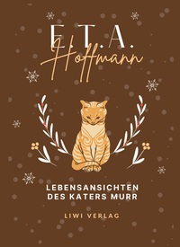 Image de E.T.A. Hoffmann: Lebensansichten des Katers Murr. Vollständige Neuausgabe