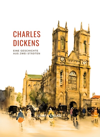 Picture of Charles Dickens: Eine Geschichte aus zwei Städten. Vollständige Neuausgabe