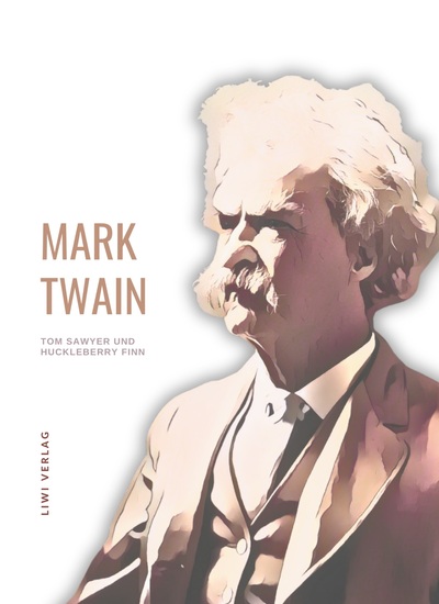 Image de Mark Twain: Tom Sawyer und Huckleberry Finn. Neuausgabe