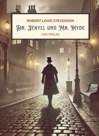 Picture of R. L. Stevenson: Der seltsame Fall des Dr. Jekyll und Mr. Hyde. Vollständige Neuausgabe