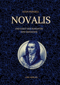 Picture of Novalis - Der Geist der Romantik. Eine Biografie