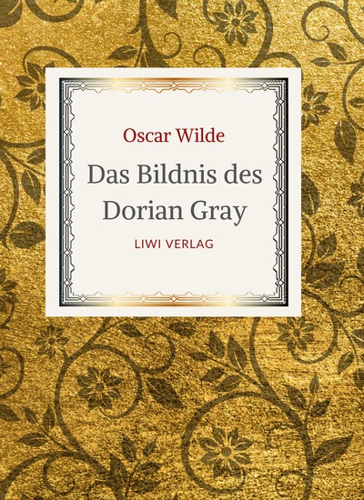 Picture of Oscar Wilde: Das Bildnis des Dorian Gray. Vollständige Neuausgabe der Übersetzung von Alfred Wechsler