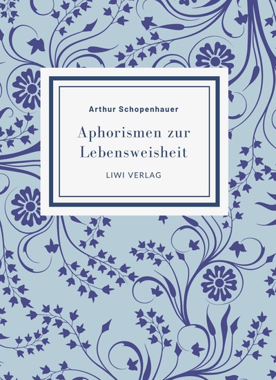 Image de Arthur Schopenhauer: Aphorismen zur Lebensweisheit. Vollständige Neuausgabe