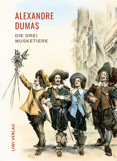 Picture of Alexandre Dumas: Die drei Musketiere. Neuausgabe der Übersetzung von Georg Carl Lehmann