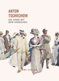 Image de Anton Tschechow: Die Dame mit dem Hündchen. Vollständige Neuausgabe