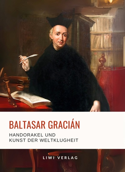 Image de Baltasar Gracián: Handorakel und Kunst der Weltklugheit.