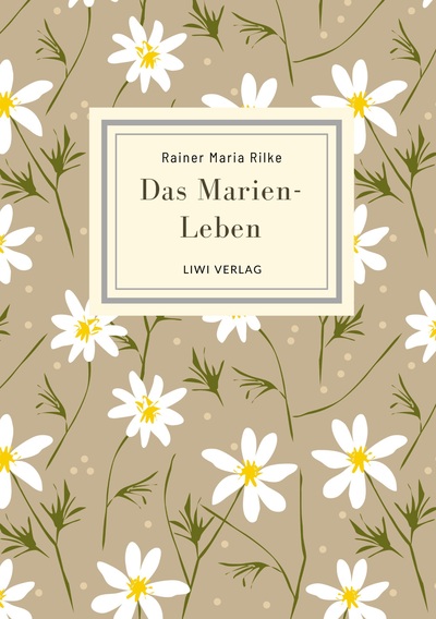 Picture of Rainer Maria Rilke: Das Marien-Leben. Vollständige Neuausgabe