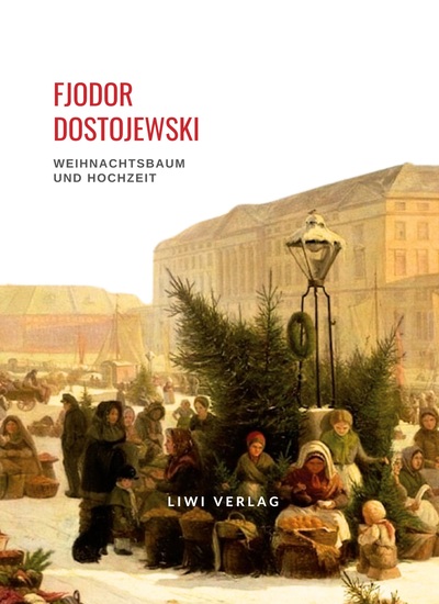 Picture of Fjodor Dostojewski: Weihnachtsbaum und Hochzeit