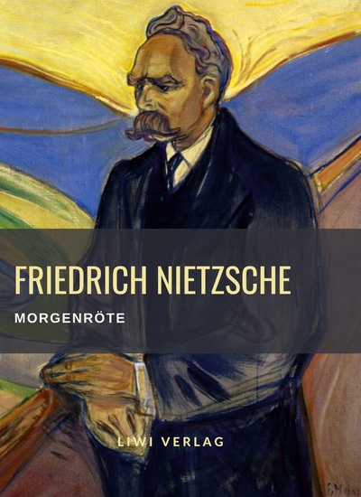 Picture of Friedrich Nietzsche: Morgenröte. Vollständige Neuausgabe