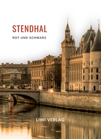 Picture of Stendhal: Rot und Schwarz. Vollständige Neuausgabe