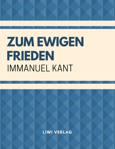 Picture of Zum ewigen Frieden: Ein philosophischer Entwurf