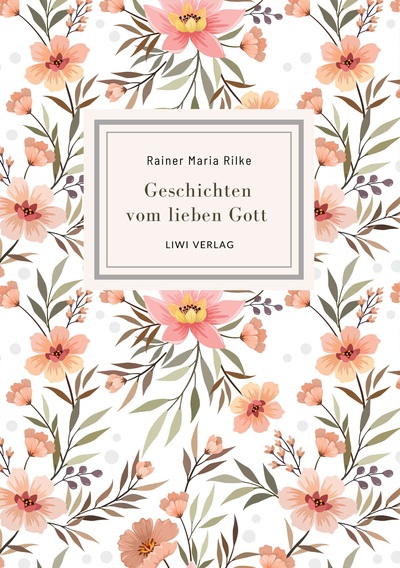 Picture of Rainer Maria Rilke: Geschichten vom lieben Gott. Vollständige Neuausgabe