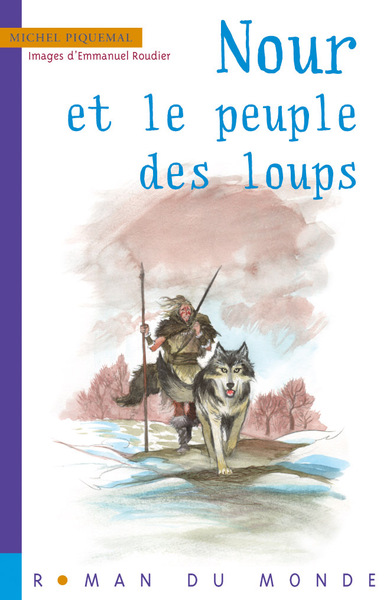 Image de NOUR ET LE PEUPLE DES LOUPS