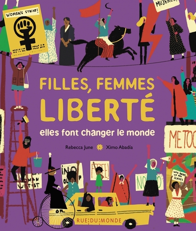 Image de Filles, femmes, liberté - Elles font changer le monde