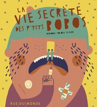 Image de La vie secrète des p'tits bobos