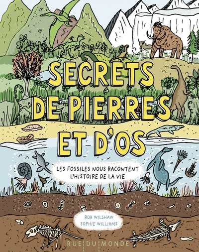 Image de Secrets de pierres et d'os - Les fossiles nous racontent l'h