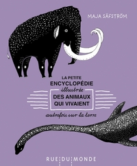 Image de PETITE ENCYCLOPEDIE ILLUSTREE DES ANIMAUX QUI VIVAIENT AUTRE