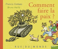 Image de Comment faire la paix ?