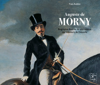 Image de Auguste de Morny, biographie illustrée du plus célèbre des créateurs de Deauville