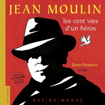 Image de Jean Moulin - Les cent vies d'un héros