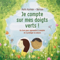 Image de Je compte sur mes doigts verts ! - Un livre pour apprendre à