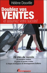 Image de Doublez vos ventes et assumez votre succès ! 26 clés de succès