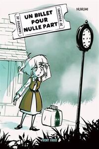 Picture of UN BILLET POUR NULLE PART 2E ED.