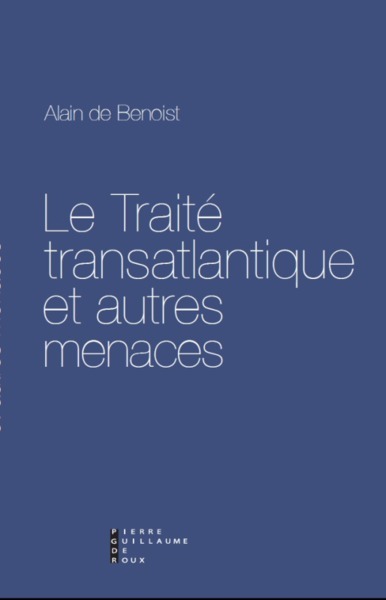 Image de Le Traité Transatlantique Et Autres Menaces Essai