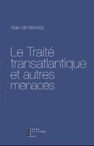 Image de Le Traité Transatlantique Et Autres Menaces Essai