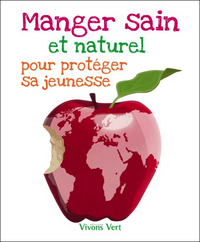Picture of Manger sain et naturel pour protéger sa jeunesse