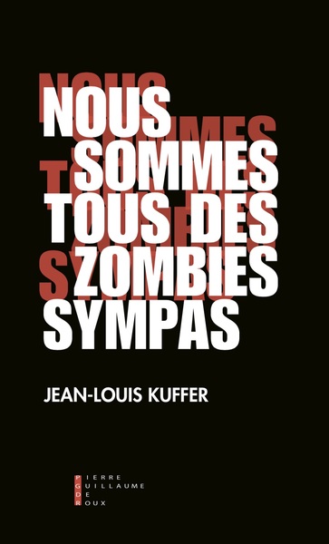 Image de Nous sommes tous des zombies sympas