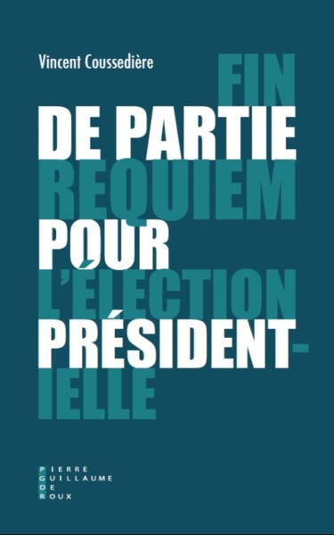 Image de Fin De Partie - Requiem Pour L'élection Présidentielle
