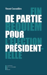 Image de Fin De Partie - Requiem Pour L'élection Présidentielle