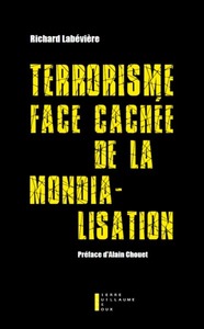 Image de Terrorisme Face Cachee  De La Mondialisation