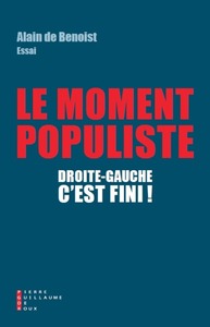 Picture of Le Moment Populiste - Droite/Gauche C'est Fini !