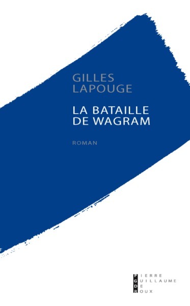 Picture of La Bataille De Wagram Roman