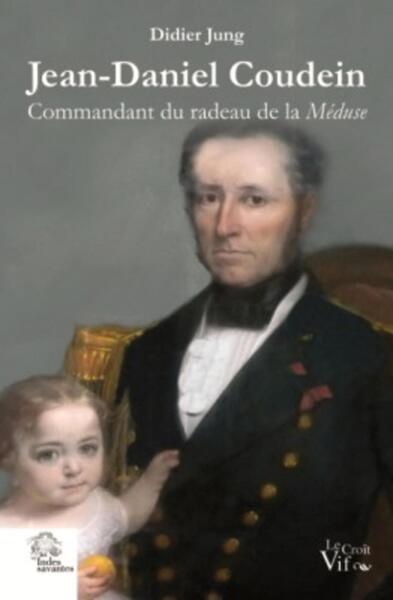 Image de Jean-Daniel Coudein, commandant du radeau de la Méduse