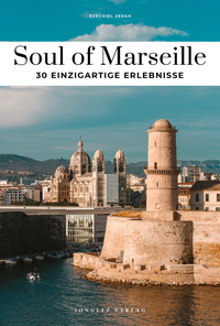 Picture of Soul of Marseille - Einzigartige Erlebnisse