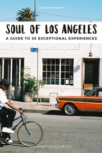 Image de Soul of Los Angeles - A guide to 30 exceptional experiences