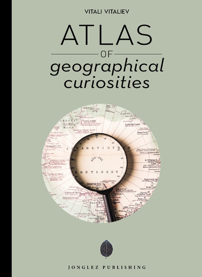 Image de Atlas of geographical curiosities